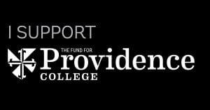 I support the Fund for Providence College Facebook Shared