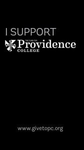 I support the Fund for Providence College Instagram Stories