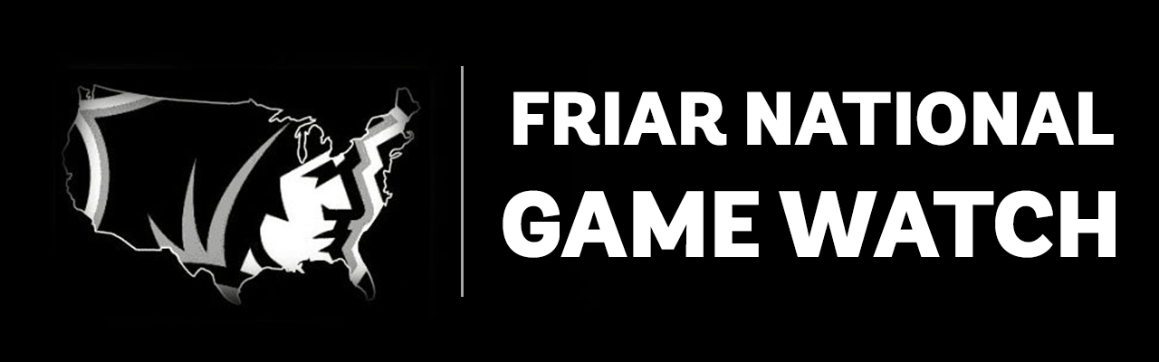 Friar National Game Watch