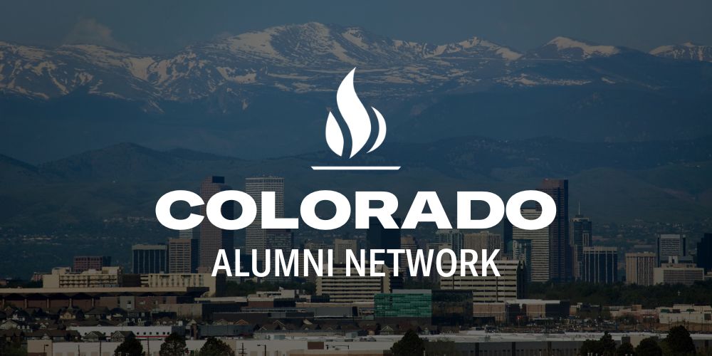 Colorado Alumni Network [photo of Denver, CO skyline in the background]