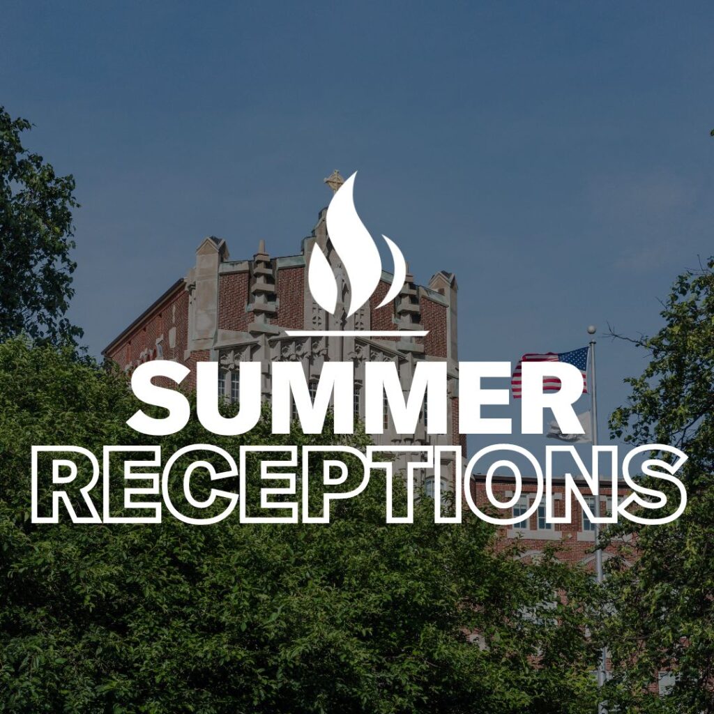Summer Receptions [photo of Harkins Hall in the background]